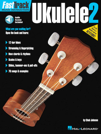 FastTrack Ukulele Method – Book 2