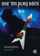 Uke 'An Play Rock: Ukulele Tab Edition