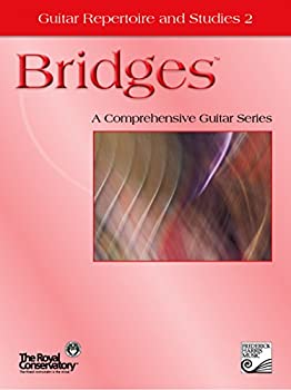 Bridges Guitar Repertoire And Studies 2