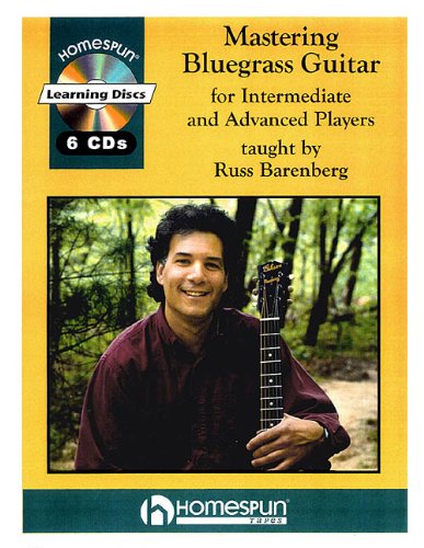 Mastering Bluegrass Guitar Russ Barenberg