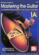 Mel Bay Mastering the Guitar 1A