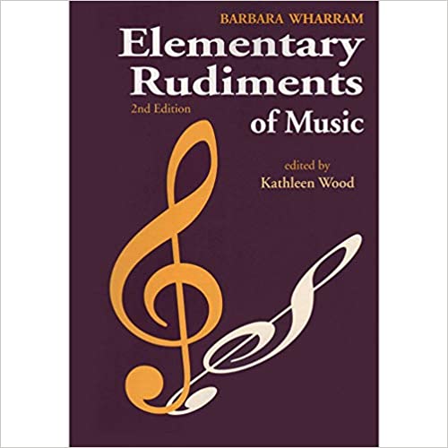 TWER - Elementary Rudiments of Music 2nd Edition