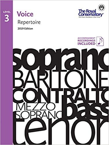 The Royal Conservatory Voice Repertoire 2019 Edition Level 3