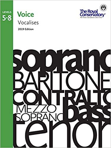 The Royal Conservatory Voice Vocalises 2019 Edition Level 5-8